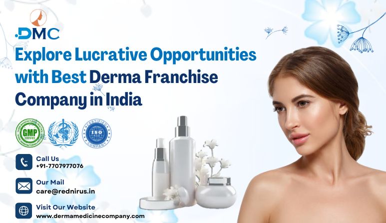 Explore-Lucrative-Opportunities-with-Best-Derma-Franchise-Company-in-India.jpg