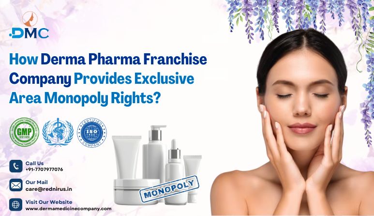 How-Derma-Pharma-Franchise-Company-Provides-Exclusive-Area-Monopoly-Rights.jpg