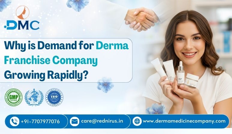 Why is Demand for Derma Franchise Company Growing Rapidly?