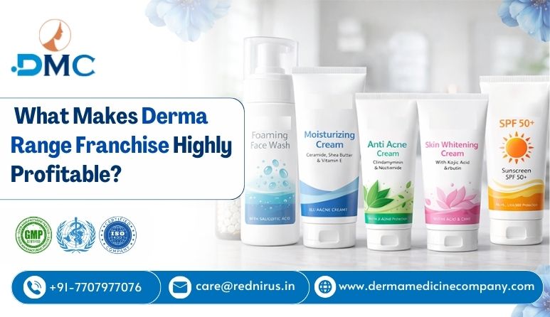 What Makes Derma Range Franchise Highly Profitable?